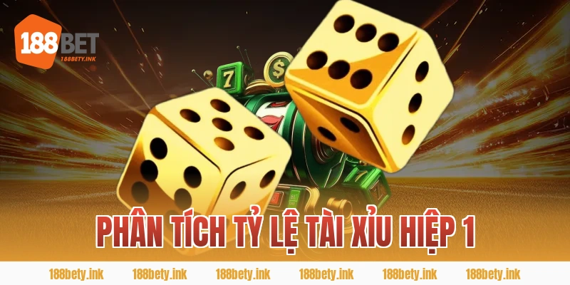 Phân tích tỷ lệ tài xỉu hiệp 1