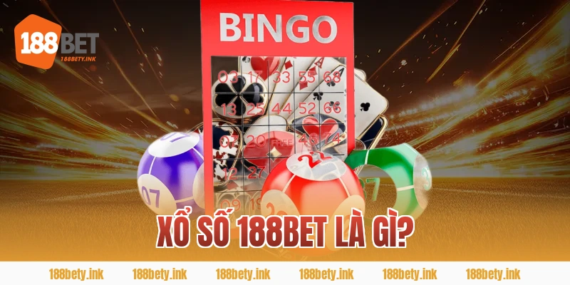 Xổ số 188Bet là gì?